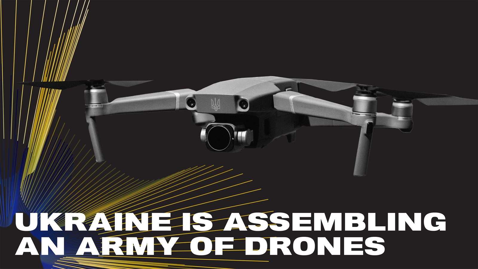 Ukraine Raises an Army of Drones