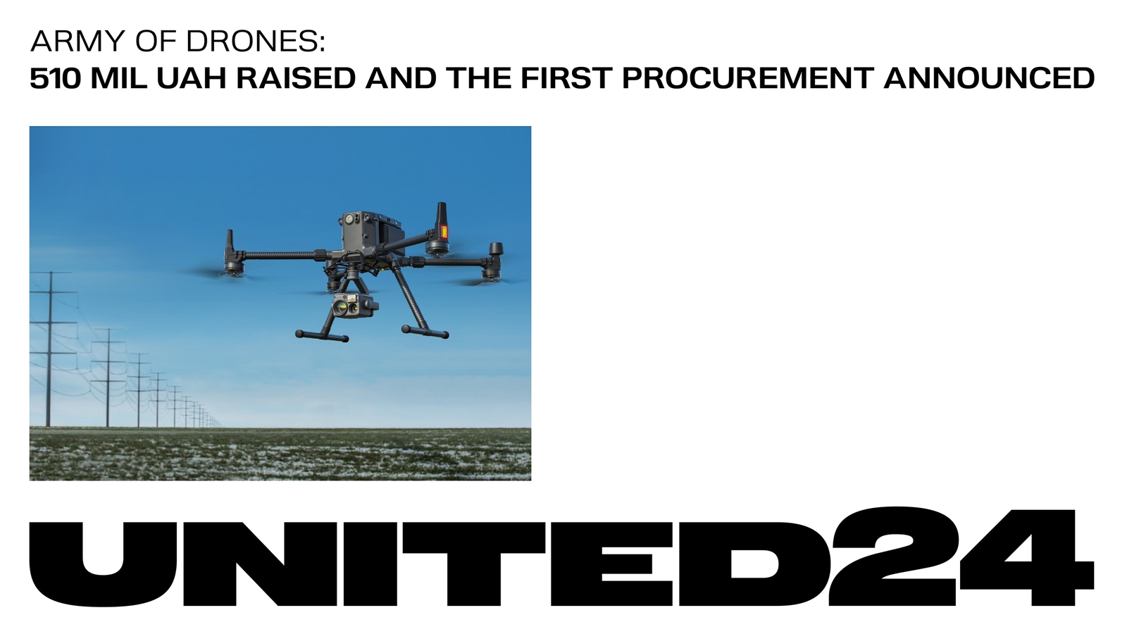 Over UAH 510 Million was Raised for the Army of Drones