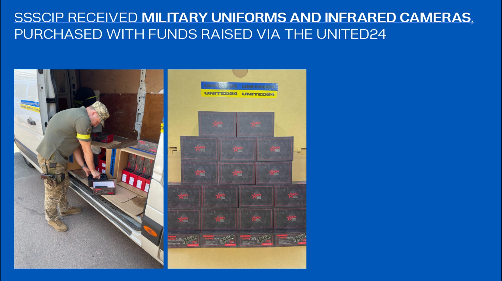 SSSCIP Received Military Uniforms and Infrared Cameras, Purchased With Funds Raised via the UNITED24