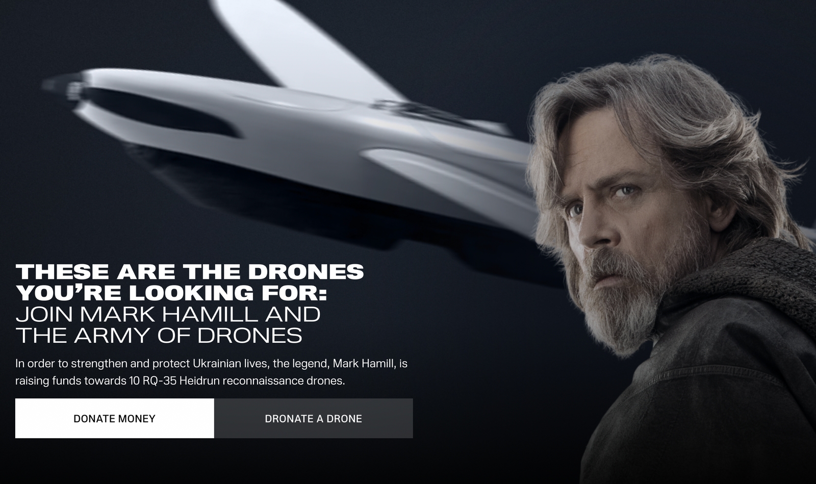 These Are the Drones You’re Looking For: Mark Hamill Launches a fundraiser for 10 RQ-35 Heidrun Reconnaissance Drones for the Armed Forces of Ukraine, via UNITED24