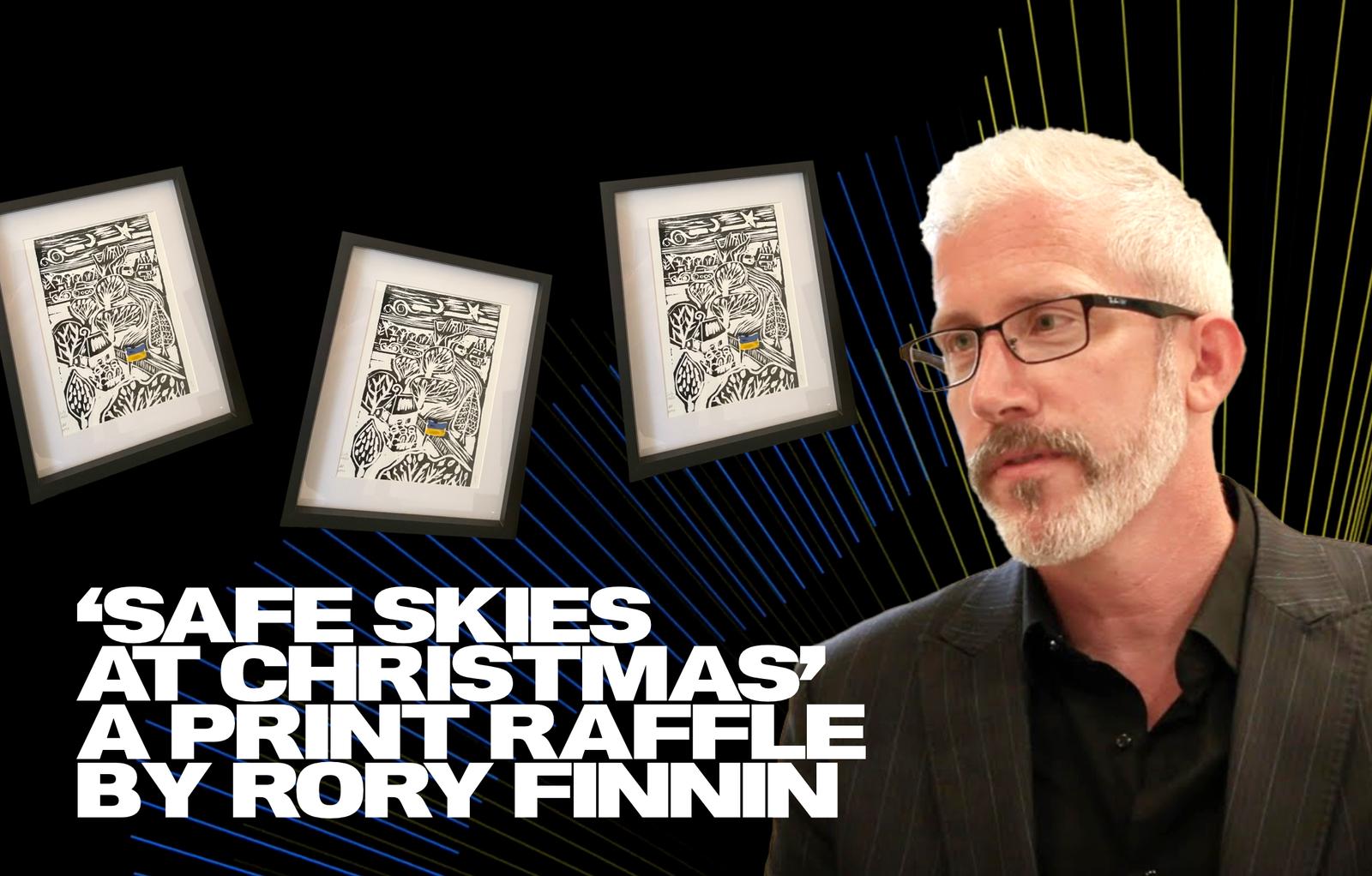 ‘Safe Skies at Christmas’: Cambridge Professor Rory Finnin Raffles Off Framed Prints to Help Protect Ukrainians