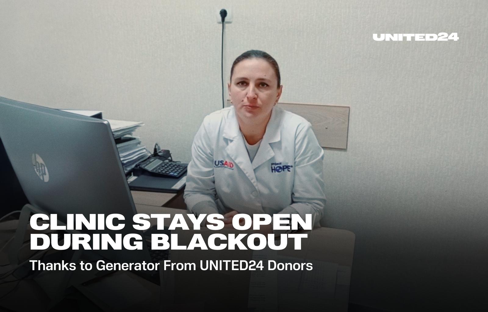 Clinic Stays Open During Blackout Thanks to Generator From UNITED24 Donors