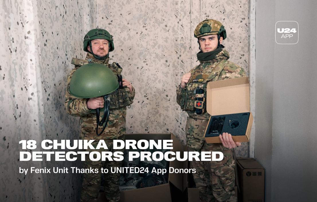 Thanks to your donations, the Fenix unit was able to procure 18 Chuika drone detectors