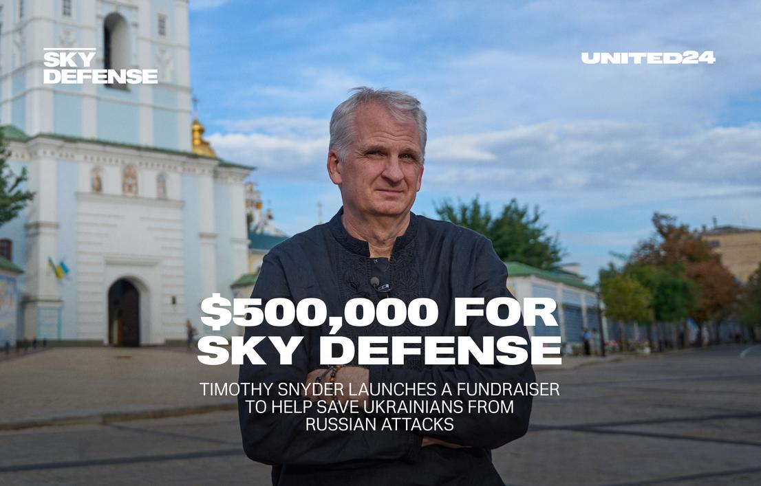 Timothy Snyder Joins Sky Defense to Help Protect Ukrainian Cities
